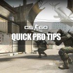 CS:GO Quick Pro Tips